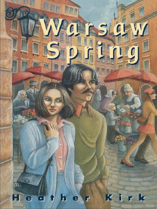 Title details for Warsaw Spring by Heather Kirk - Available